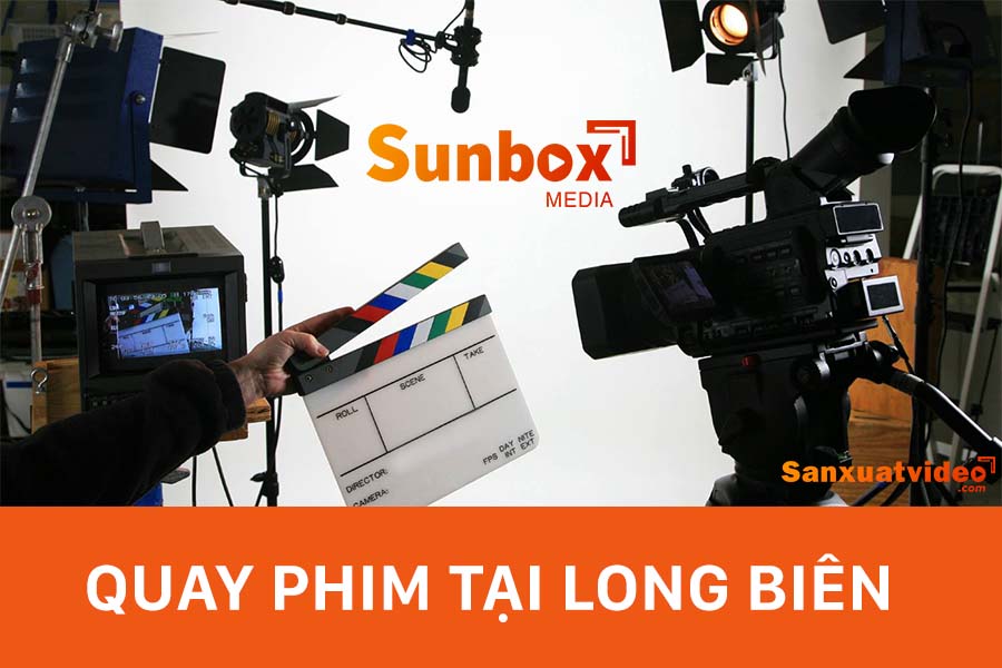 Quay phim tại Long Biên chọn đơn vị nào?