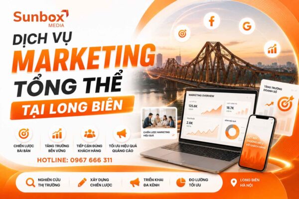 Dịch vụ marketing long biên, sunbox media, dịch vụ marketing, marketing online, digital marketing, marketing tại long biên