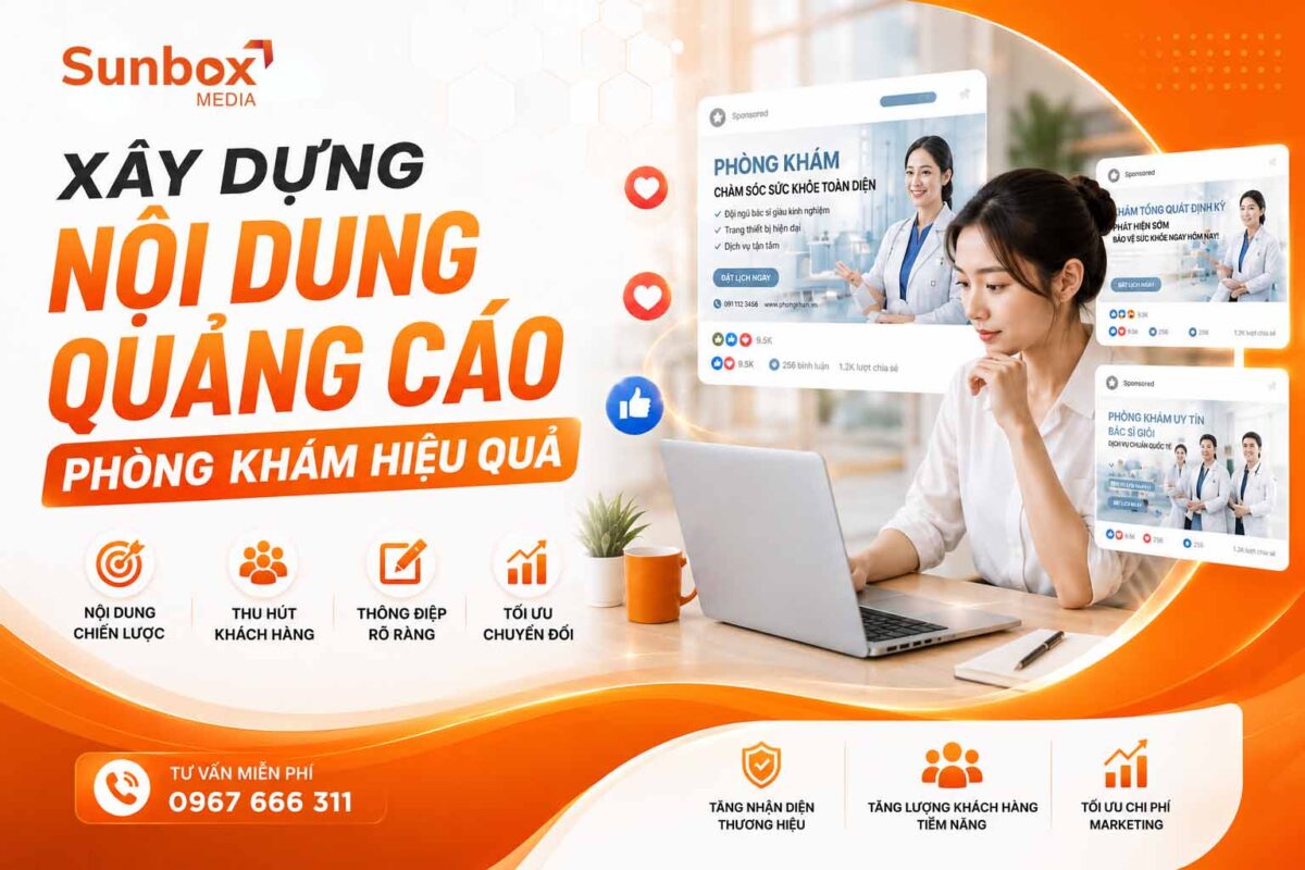 Dịch vụ marketing phòng khám tại Long Biên giá tốt 2 dịch vụ marketing phòng khám tại long biên, marketing phòng khám long biên, sunbox media, dịch vụ marketing