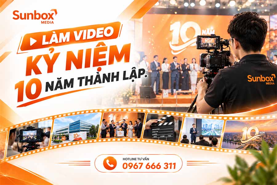 Kinh nghiệm làm video kỷ niệm 10 năm thành lập